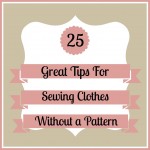 sewing clothes without a pattern