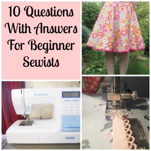10 questions with answers for beginner sewists