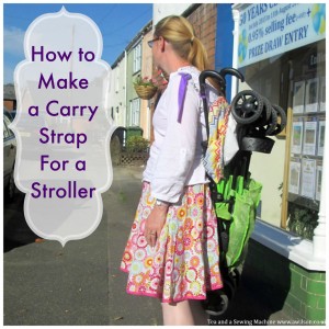 how to make a carry strap for a stroller