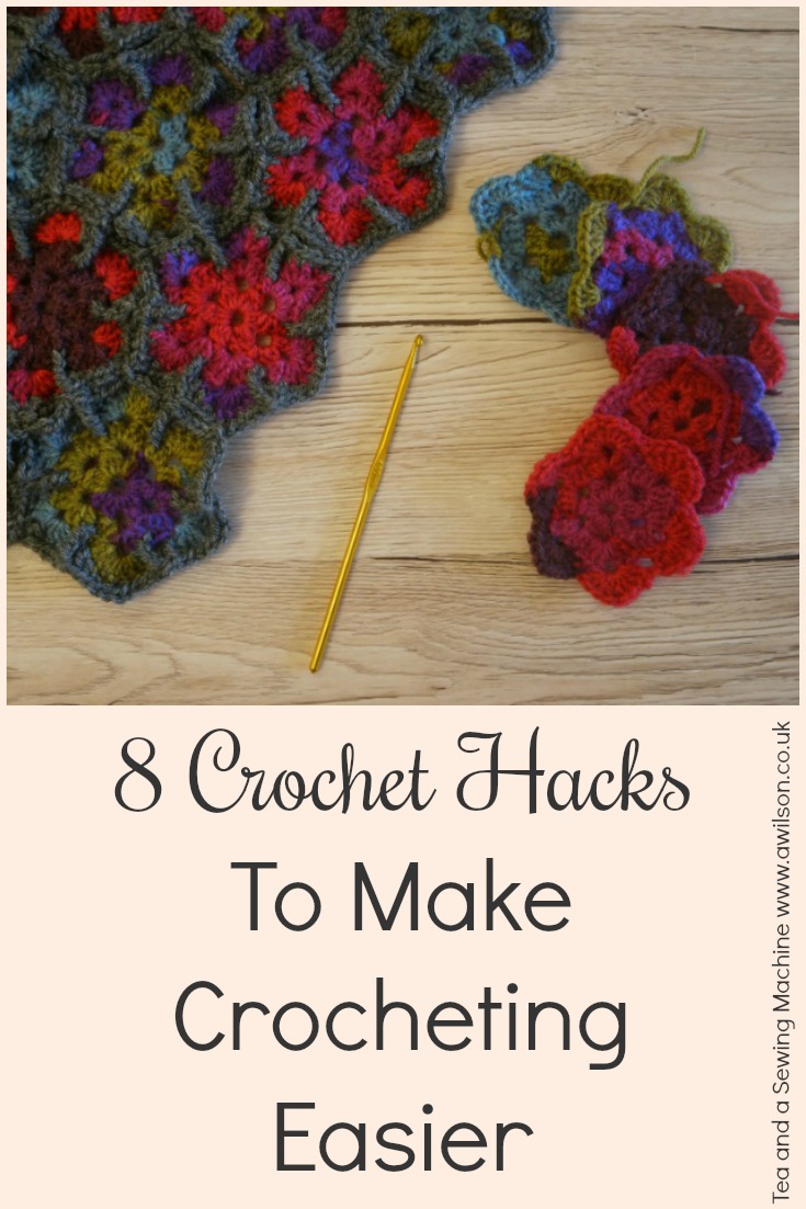 8 Crochet Hacks to Make Crocheting Easier - Tea and a Sewing Machine