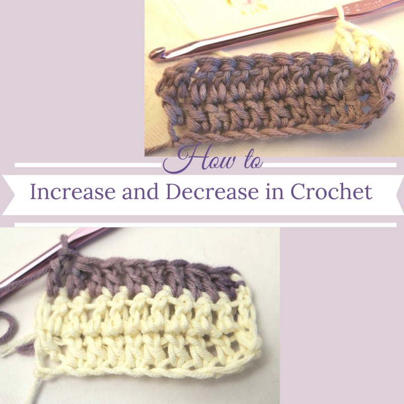 increasing and decreasing stitches in crochet