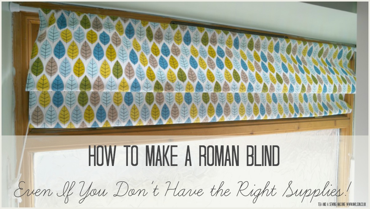 how to make a roman blind without right supplies 12 easy steps