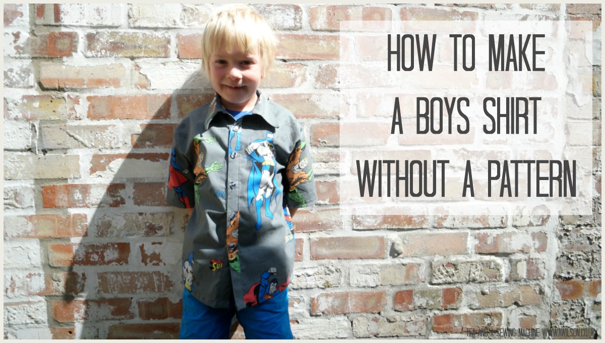 How to Make a Shirt Without a Pattern The full tutorial showing how to make a shirt without a pattern is here on the Minerva Crafts Bloggers' Network. My third little boy, Barnabas, took a fancy to wearing shirts a couple of years ago. I don't know the exact reason but I'm guessing it's also why my second boy, Aidan, won't wear trousers unless they're tracksuit bottoms (apart from his school trousers, which he has no choice about!). As I had never made a shirt before and it was something I wanted to try, I decided to have a go at making a little shirt for Barnabas. Children are an easy shape to make things for and, being small, the things require less fabric. I also wanted to try to make a shirt without a pattern. I thought it would probably be doable as long as I kept things simple. Officially I should probably have taken all his measurements and made the pattern that way, but I did not want to chase him round the house with a tape measure and probably trip over the cat and mangle myself on Lego in the process. So instead I used one of Barnabas' t shirts as a guide for making the pattern. You can read the full tutorial showing how to make a little boy's shirt without a pattern here, including how to make the pattern pieces. Barnabas likes his shirt and I'm very happy with the way it's turned out! It is very simple, nothing fancy. The main part of the shirt is three sections. There are button bands on the front, but they're easy to do and they solve the issue of the front bits needing to be wider than just the back cut in half. The collar has a collar stand so that it sits nicely and doesn't distort the shirt. The collar was the only slightly tricky bit. I made a dress with a collar a few years ago from a pattern and it was a disaster! The instructions were totally confusing and I got into a right muddle. This time I did it my own way. It's turned out okay but I'm going to experiment a bit more next time to see if there is a really easy way to get a nice neat collar. The fabric I used is this superhero print from Minerva Crafts.