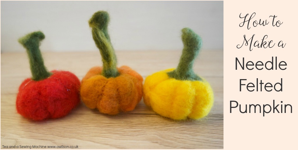 how to make a needle felted pumpkin