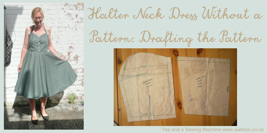 halter neck dress without  pattern drafting the pattern