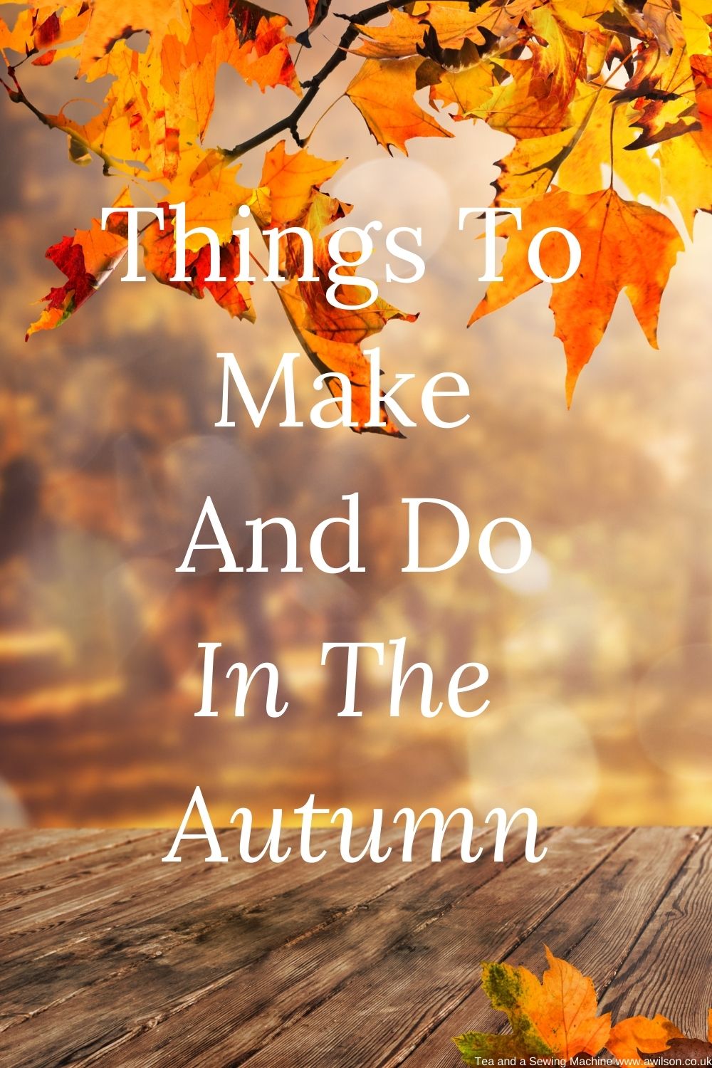 things to make and do in the autumn