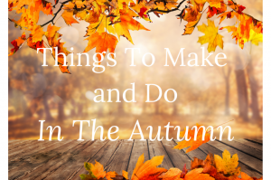 things to male and do in the autumn