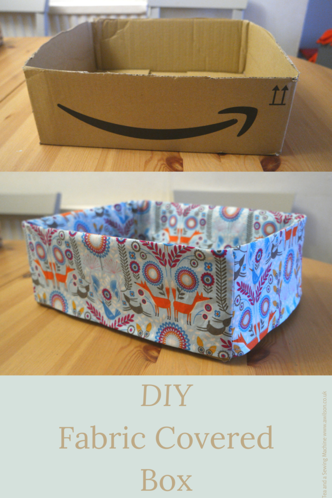 DIY Fabric Covered Box
