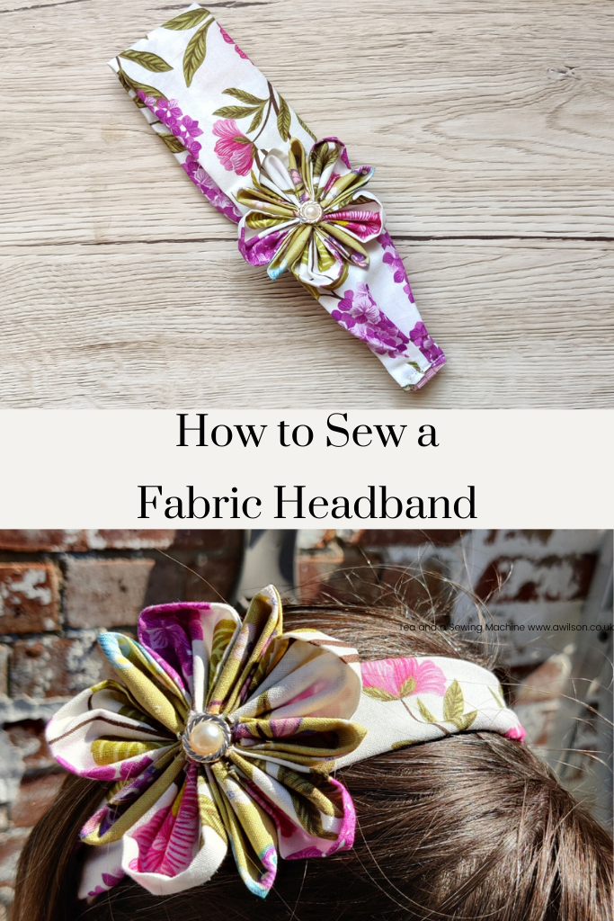 How to Sew a Fabric Headband - Tea and a Sewing Machine